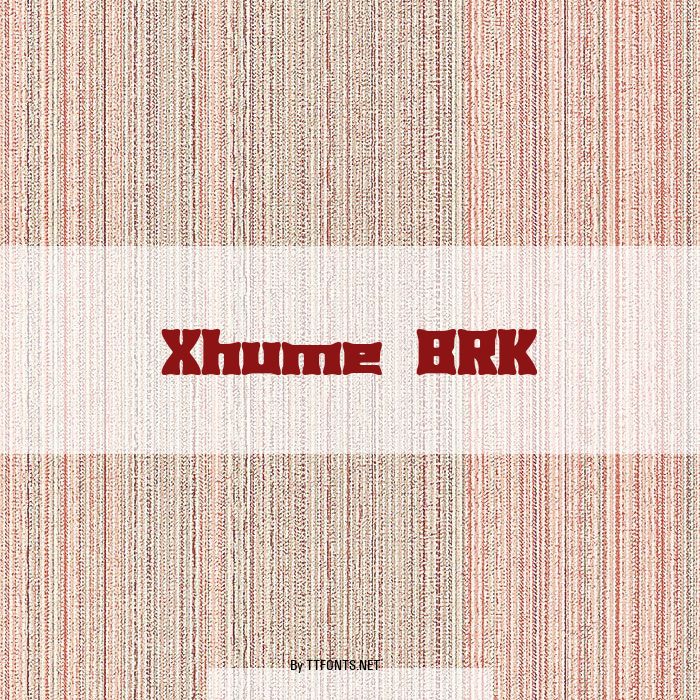 Xhume BRK example